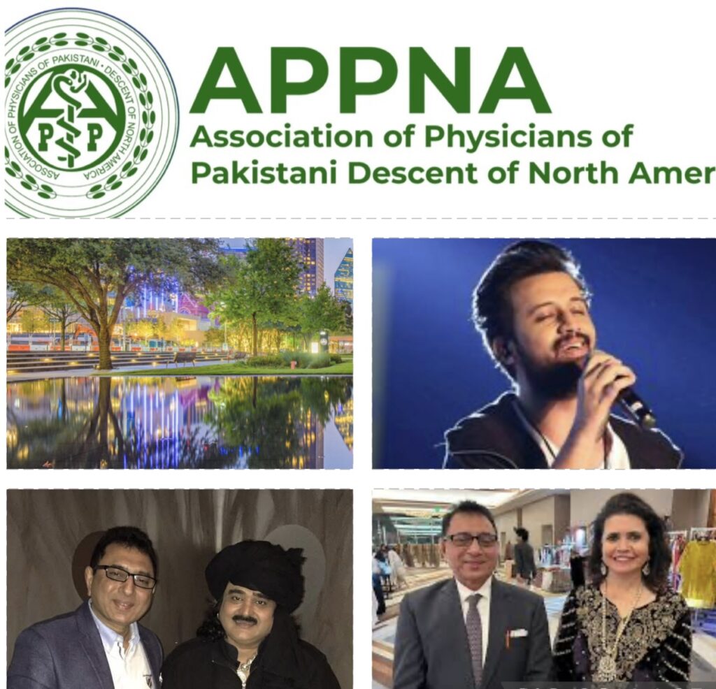 Annual APPNA Convention in Dallas: A Beautiful Blend of Music, Medicine, Poetry, Fashion, and Youth Activities Featuring Singers Atif Aslam and Arif Lohar!